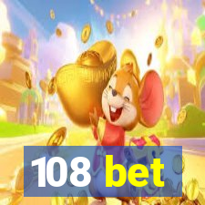 108 bet